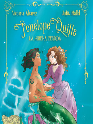 cover image of Penelope Quills. La sirena perdida
